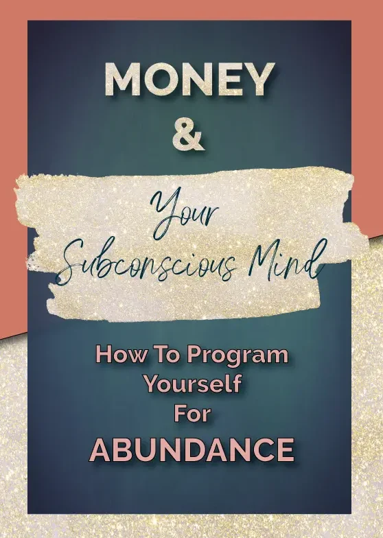 How to reprogram yourself for abundance